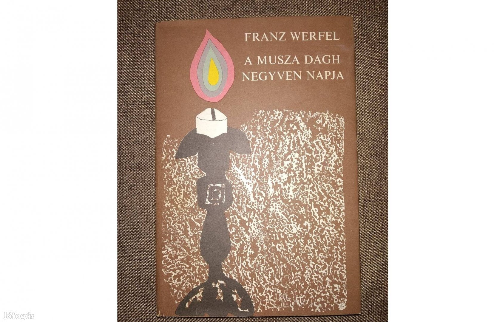 A Musza Dagh negyven napja Franz Werfel