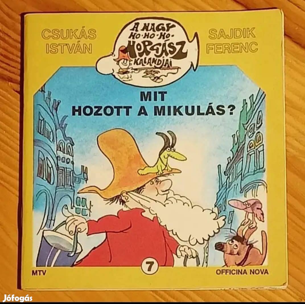 A Nagy Ho-Ho-Ho-Horgász kalandjai mesekönyvek