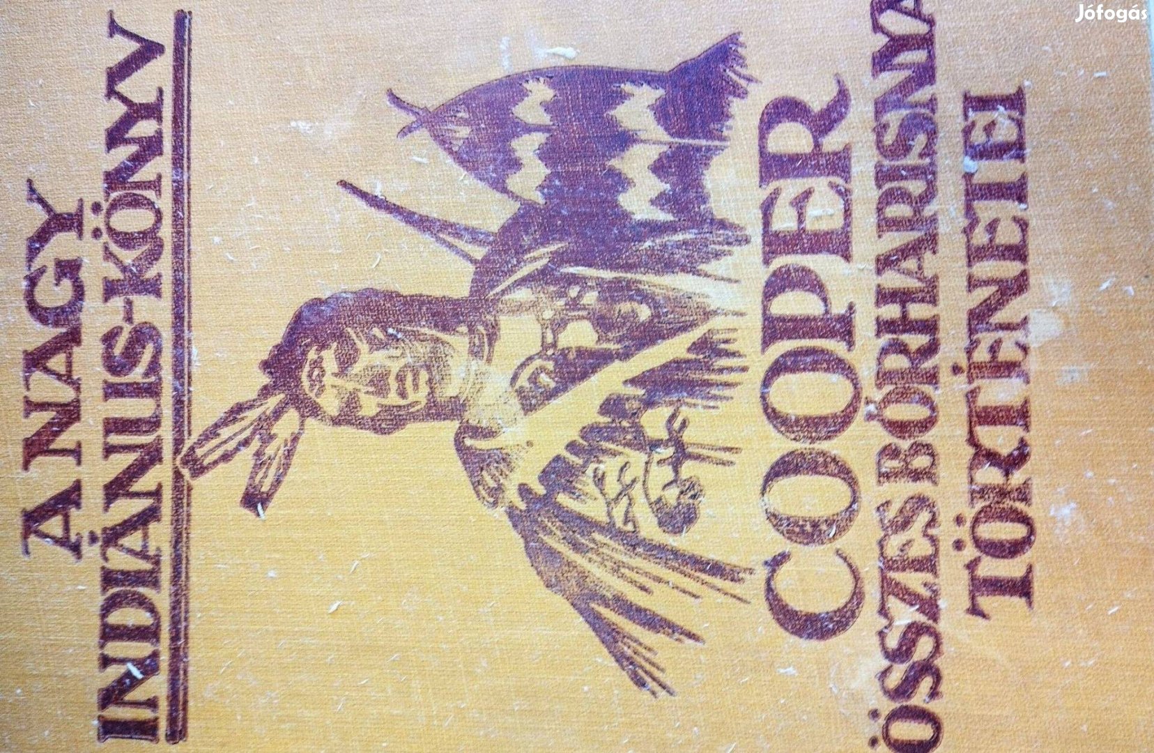 A Nagy Indiánus Könyv - Coopertől 1933-AS Kiadás