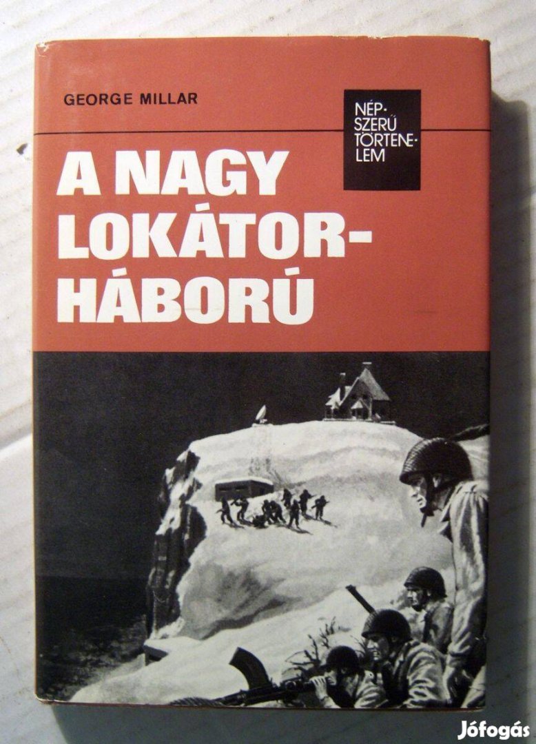 A Nagy Lokátorháború (George Millar) 1983 (foltmentes) 9kép+tartalom