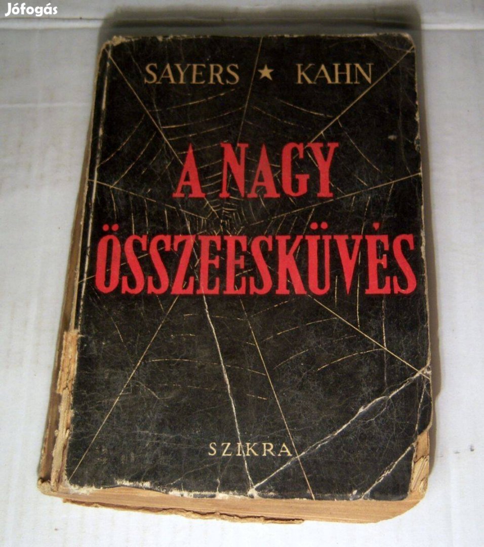 A Nagy Összeesküvés (Sayers-Kahn) 1949 (viseltes) 6kép+tartalom