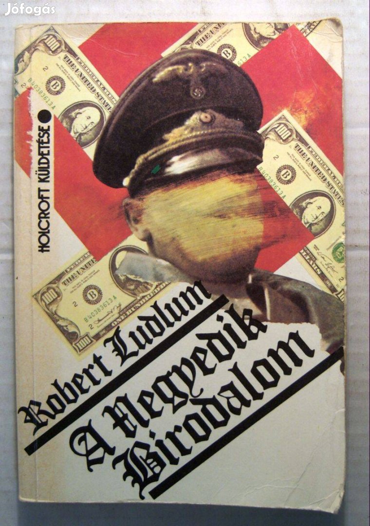 A Negyedik Birodalom (Robert Ludlum) 1990 (5kép+tartalom)