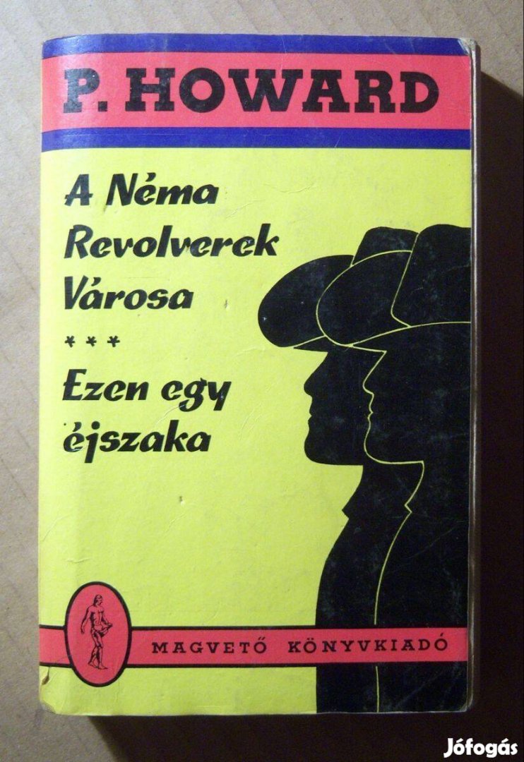 A Néma Revolverek Városa/Ezen Egy Éjszaka (viseltes) 8kép+tartalom