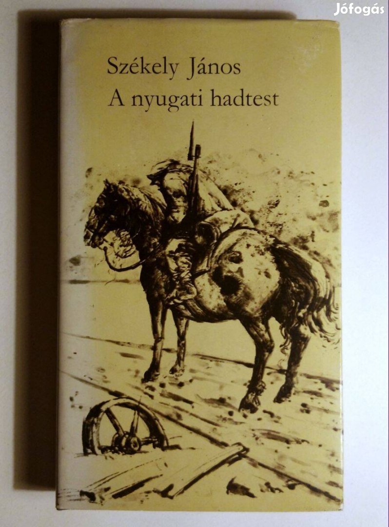 A Nyugati Hadtest (Székely János) 1982 (10kép+tartalom)