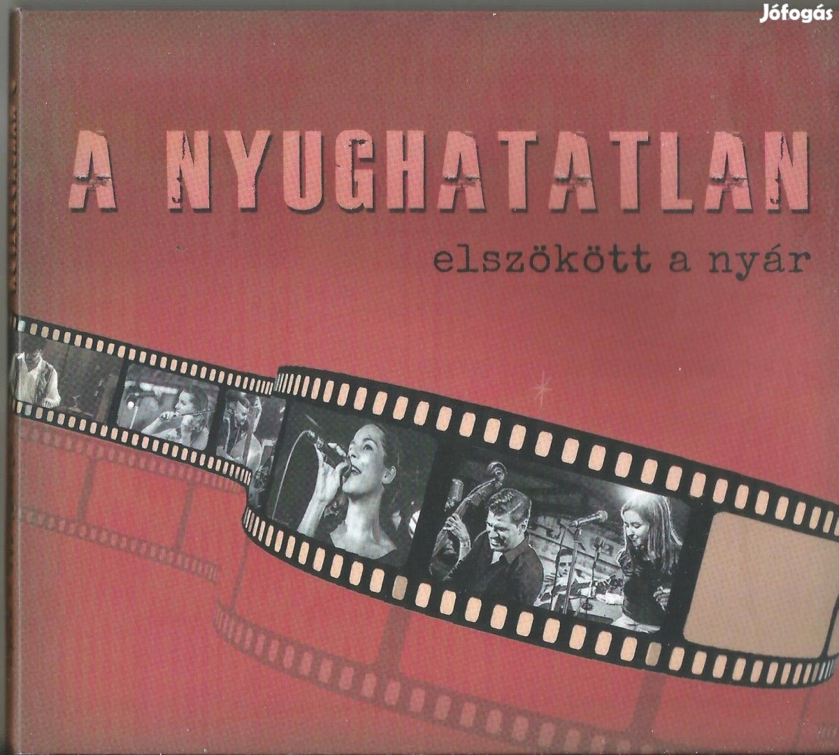 A Nyughatatlan: Elszökött a Nyár CD