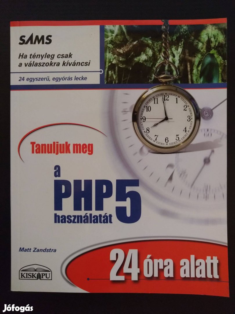 A PHP 5 használata 24 óra alatt