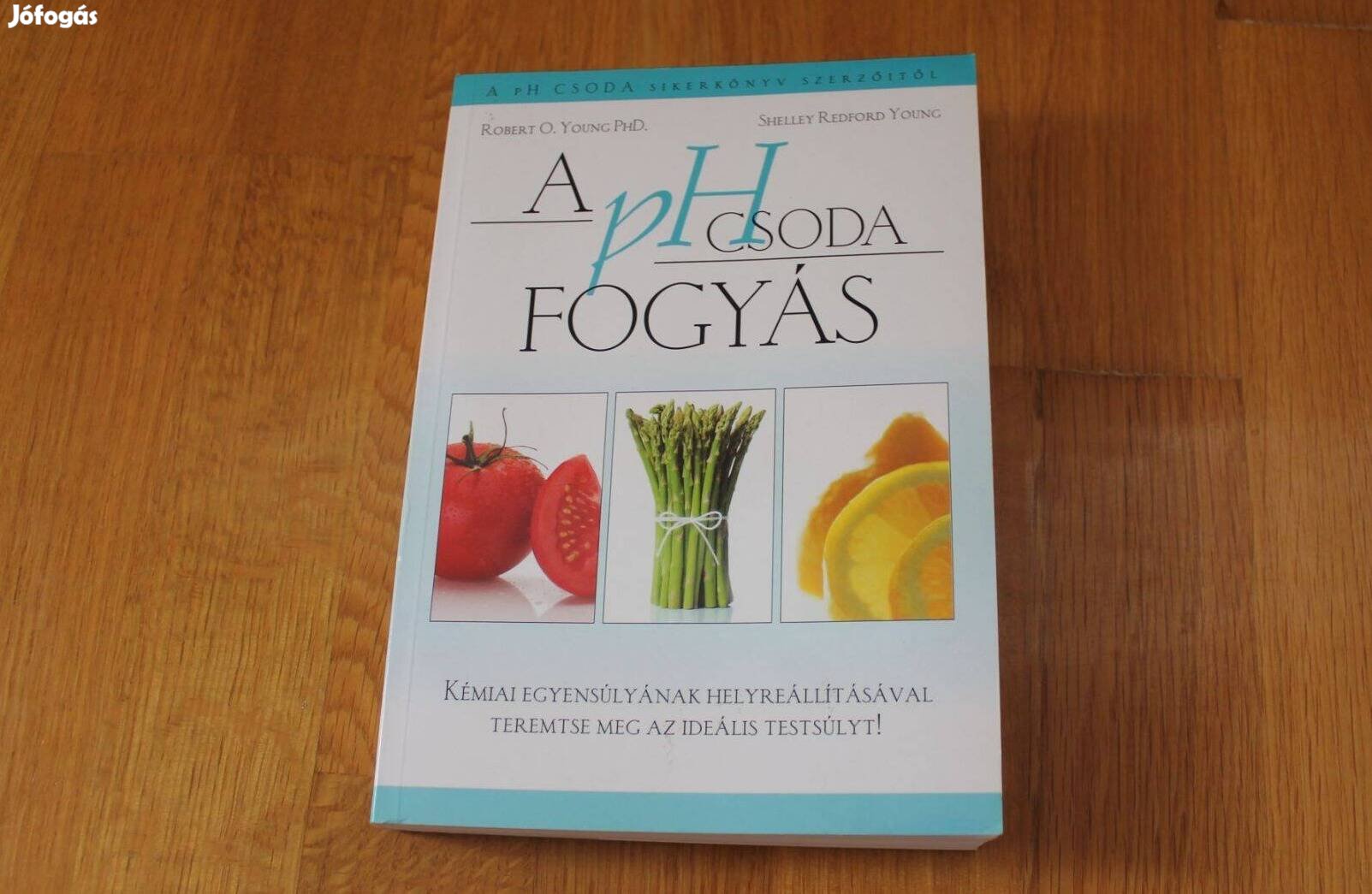 A PH csoda - Fogyás