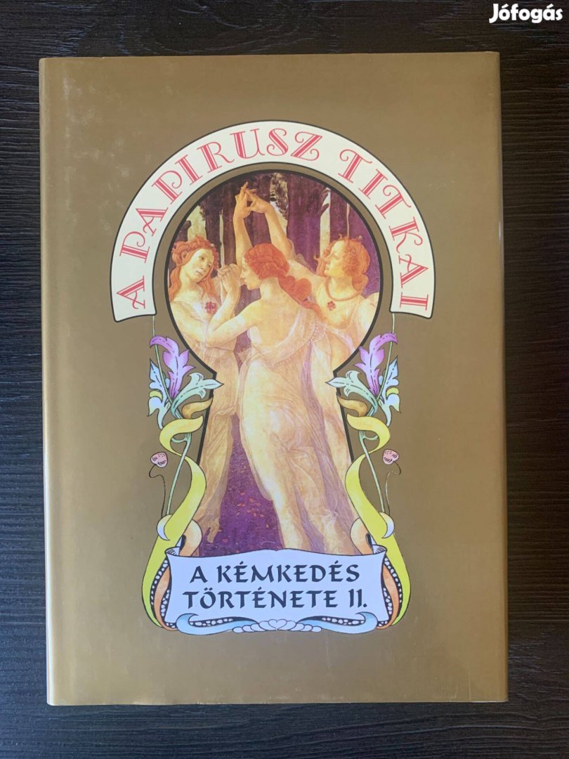 A Papirusz Titkai A Kémkedés Története II. Pilch Jenő