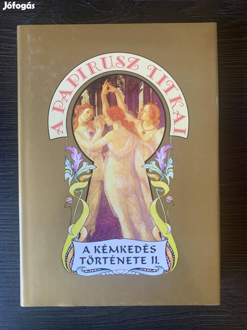 A Papirusz Titkai A Kémkedés Története II. Pilch Jenő