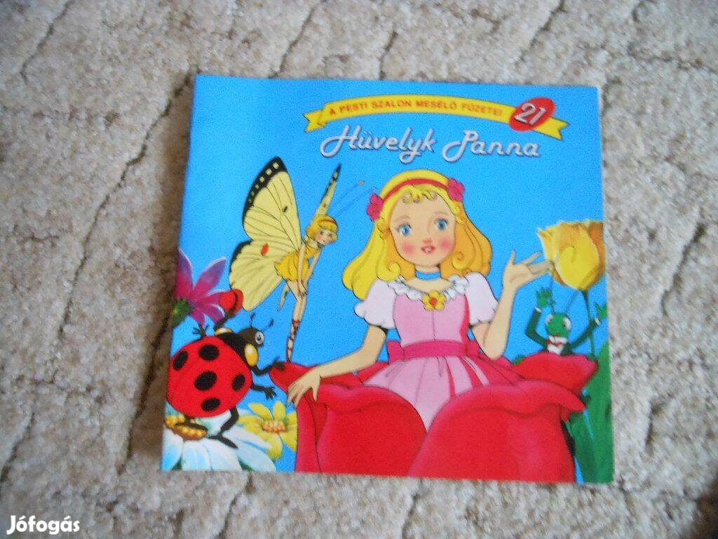 A Pesti Szalon mesélő füzetei sorozat21es Hüvelyk Panna
