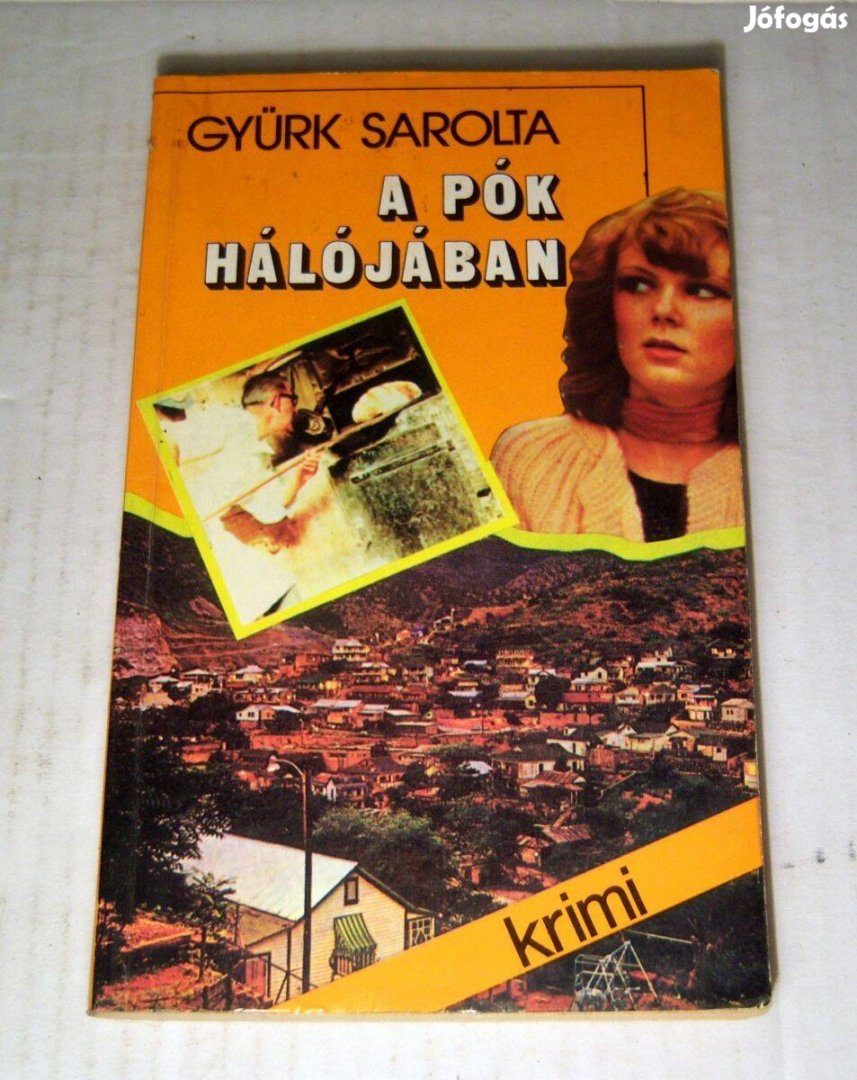 A Pók Hálójában (Gyürk Sarolta) 1988 (5kép+tartalom)