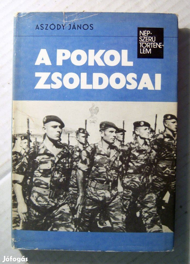 A Pokol Zsoldosai (Aszódy János) 1977 (8kép+tartalom)