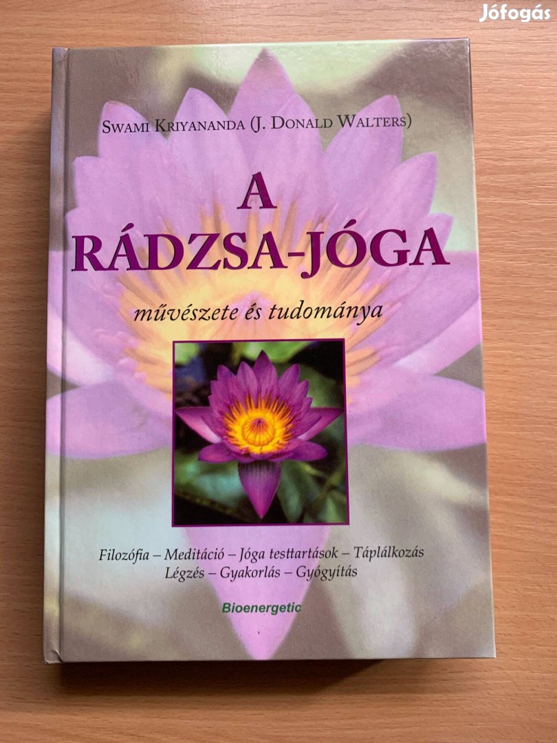 A Rádzsa-jóga művészete és tudománya, Swami Kriyananda