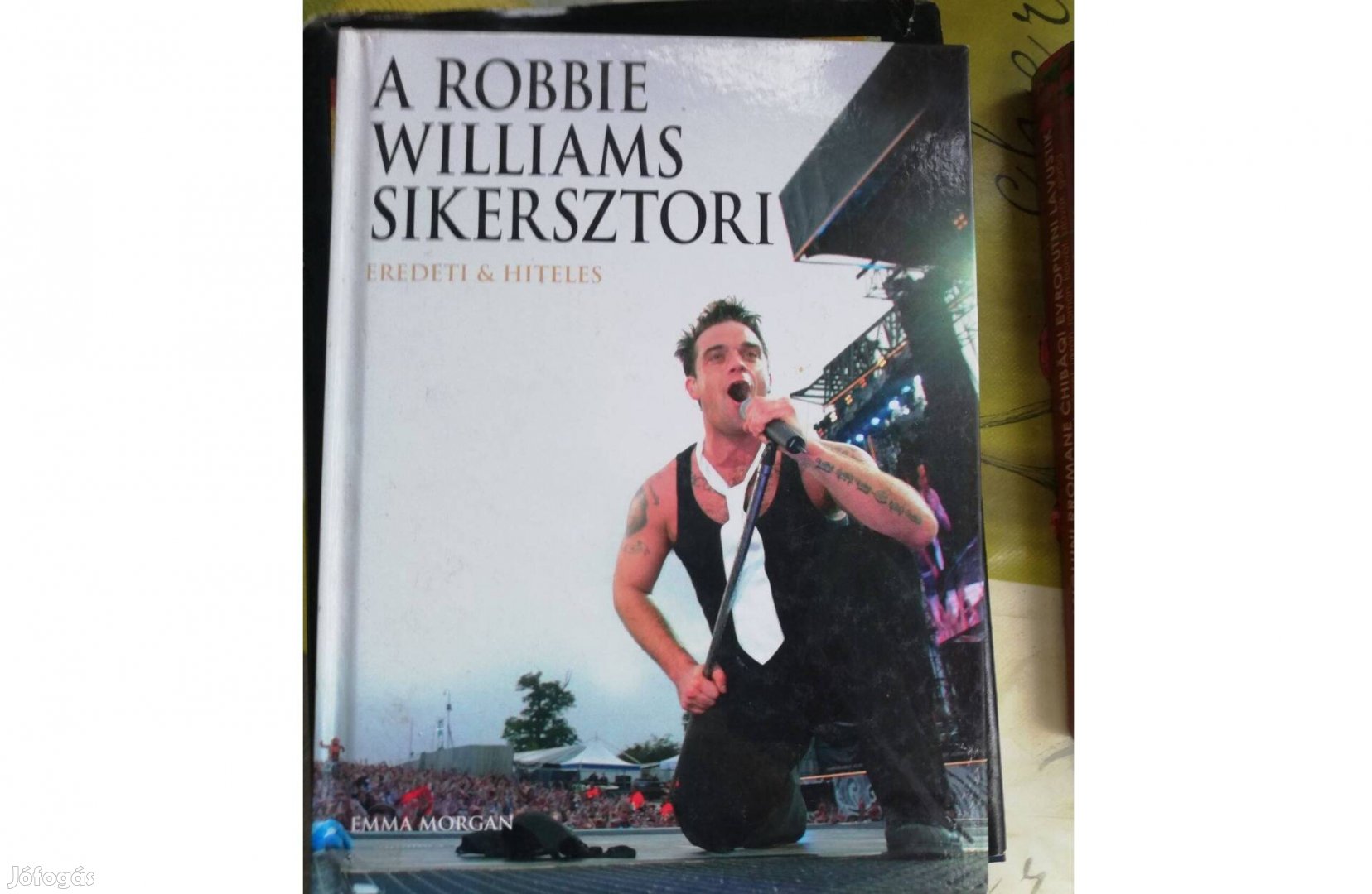 A Robbie Williams Sikersztori c. könyve 800 forintért eladó