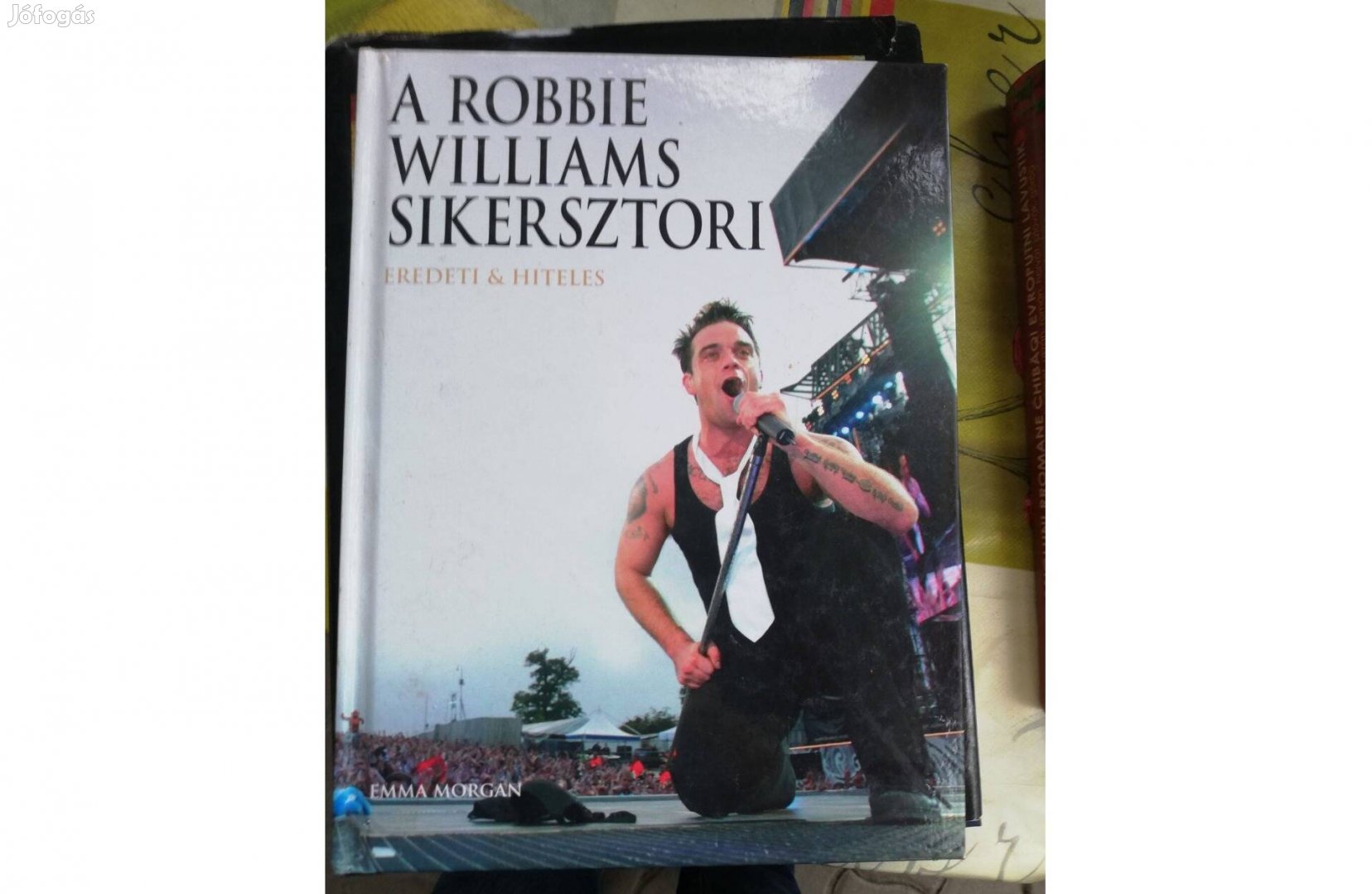 A Robbie Williams Sikersztori c. könyve 800 forintért eladó