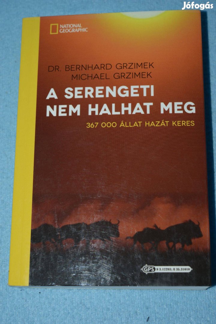 A Serengeti nem halhat meg