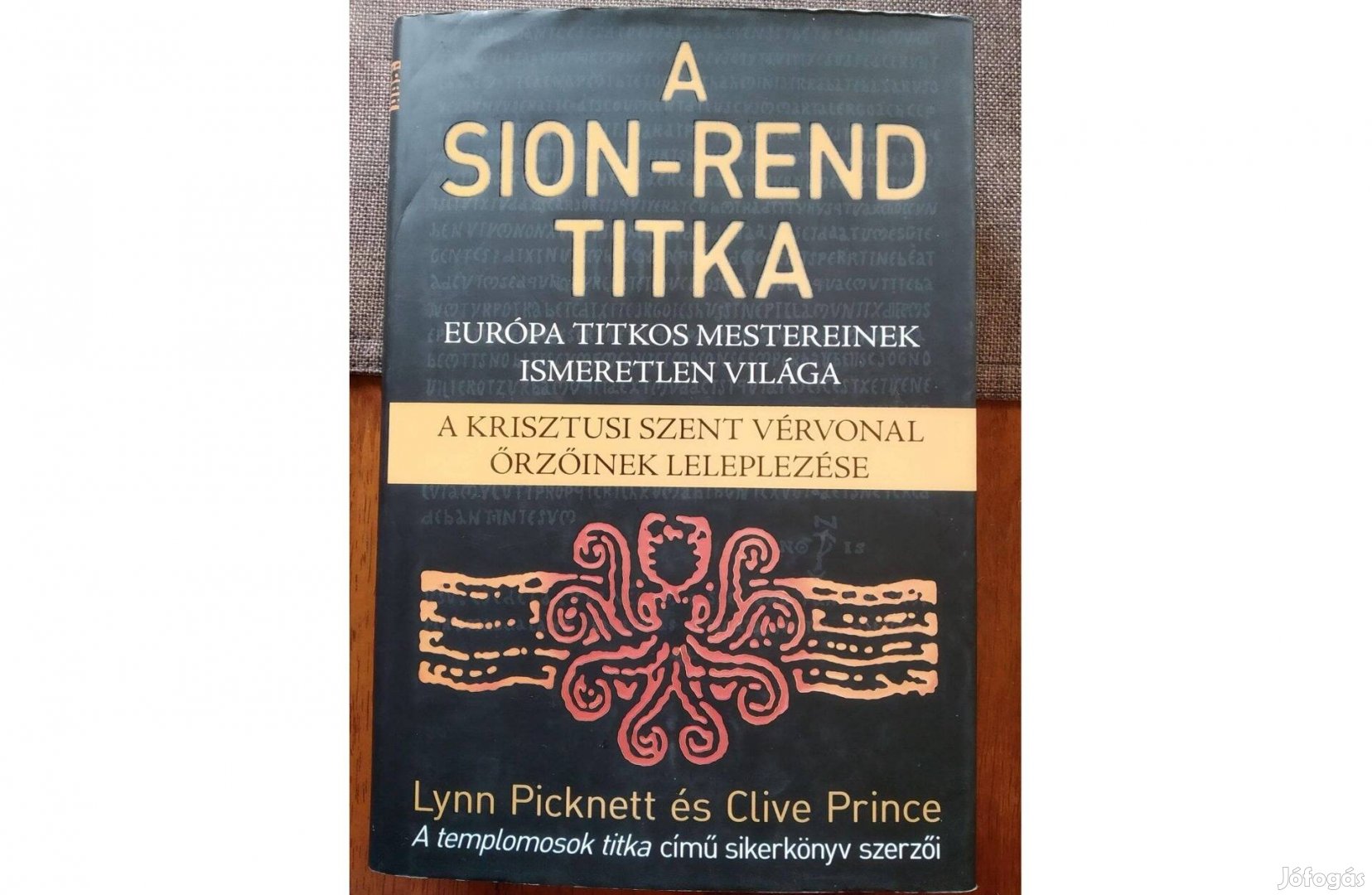 A Sion-rend titka Clive Prince Lynn Picknett Gold Book,