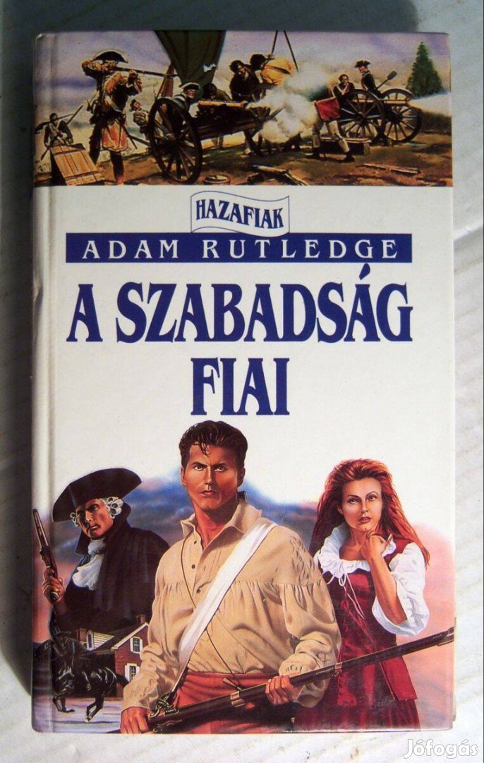 A Szabadság Fiai (Adam Rutledge) 1994 (szétesik) 7kép+tartalom