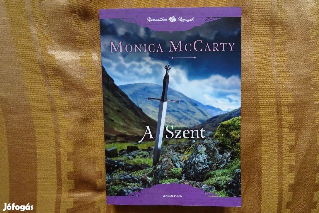 A Szent - A Felföld rettegett fiai - írta Monica Mccarty