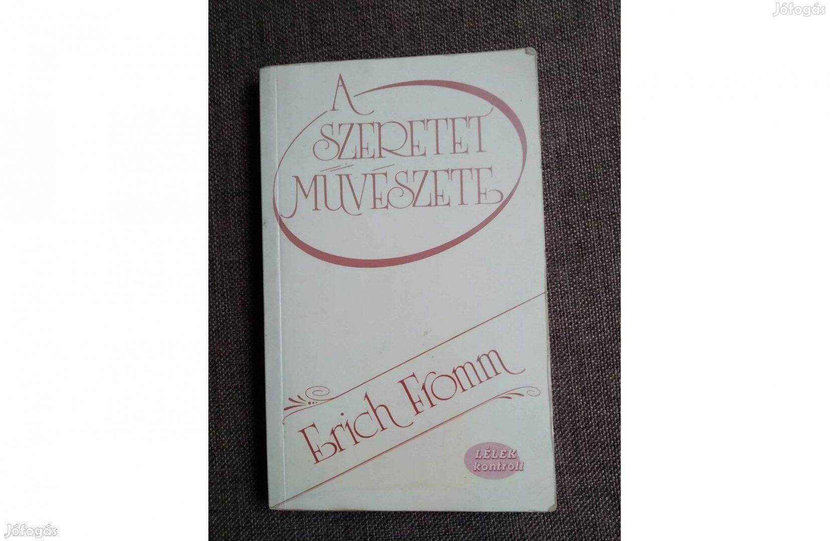 A Szeretet művészete Erich Fromm