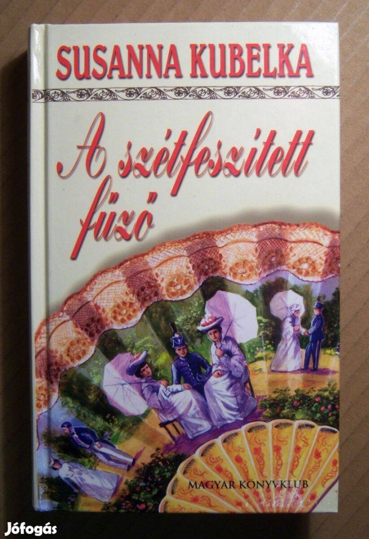 A Szétfeszített Fűző (Susanna Kubelka) 2002 (8kép+tartalom)