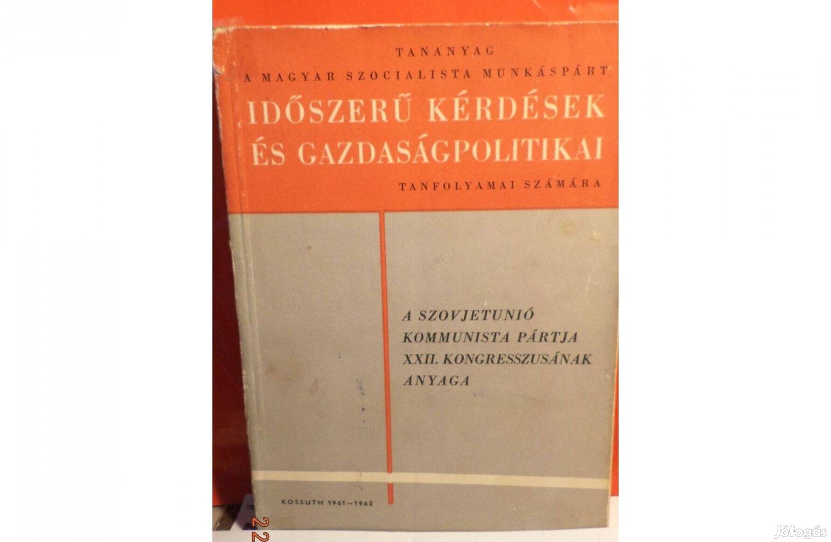 A Szovjetunió Kommunista Pártja XXII. kongresszusának anyaga