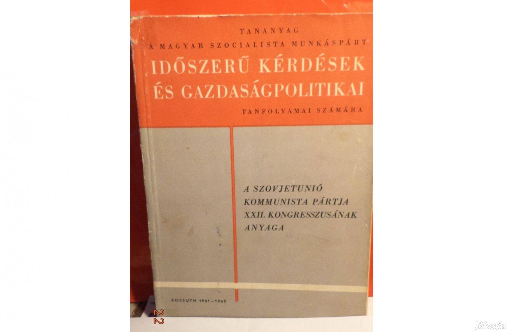 A Szovjetunió Kommunista Pártja XXII. kongresszusának anyaga