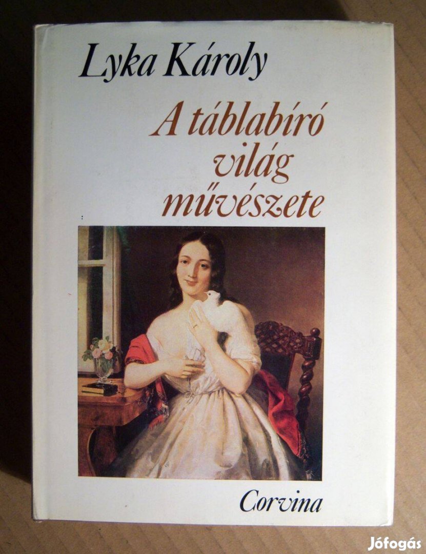 A Táblabíró Világ Művészete (Lyka Károly) 1981 (újszerű) 9kép+tartalom