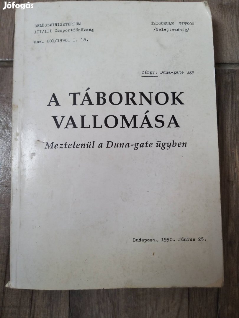 A Tábornok vallomása- Meztelenül a Duna-gate ügyben