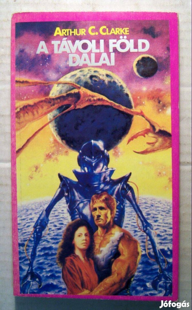A Távoli Föld Dalai (Arthur C. Clarke) 1990 (5kép+tartalom)