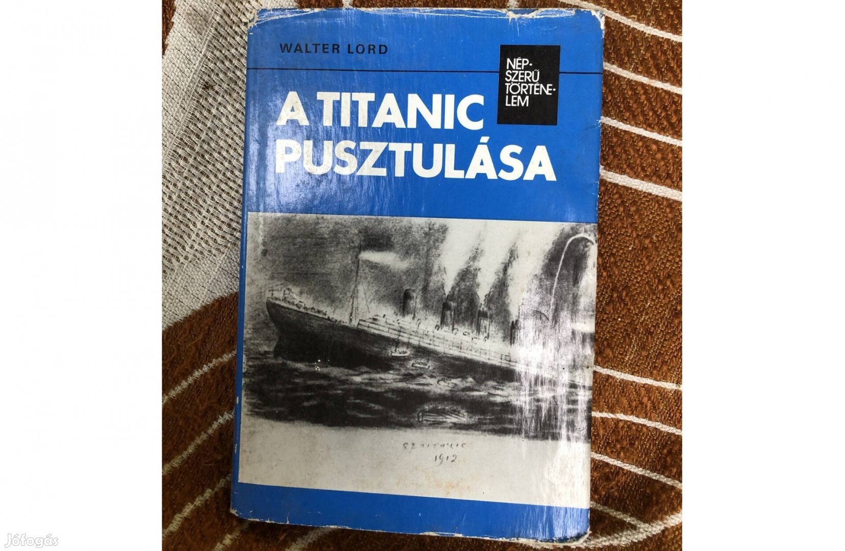 A Titanic pusztulása könyv 1000 Ft :Lenti