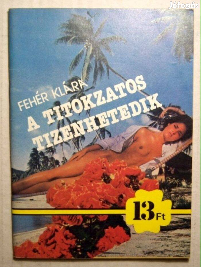 A Titokzatos Tizenhetedik (Fehér Klára) 1989 (2kép+tartalom)