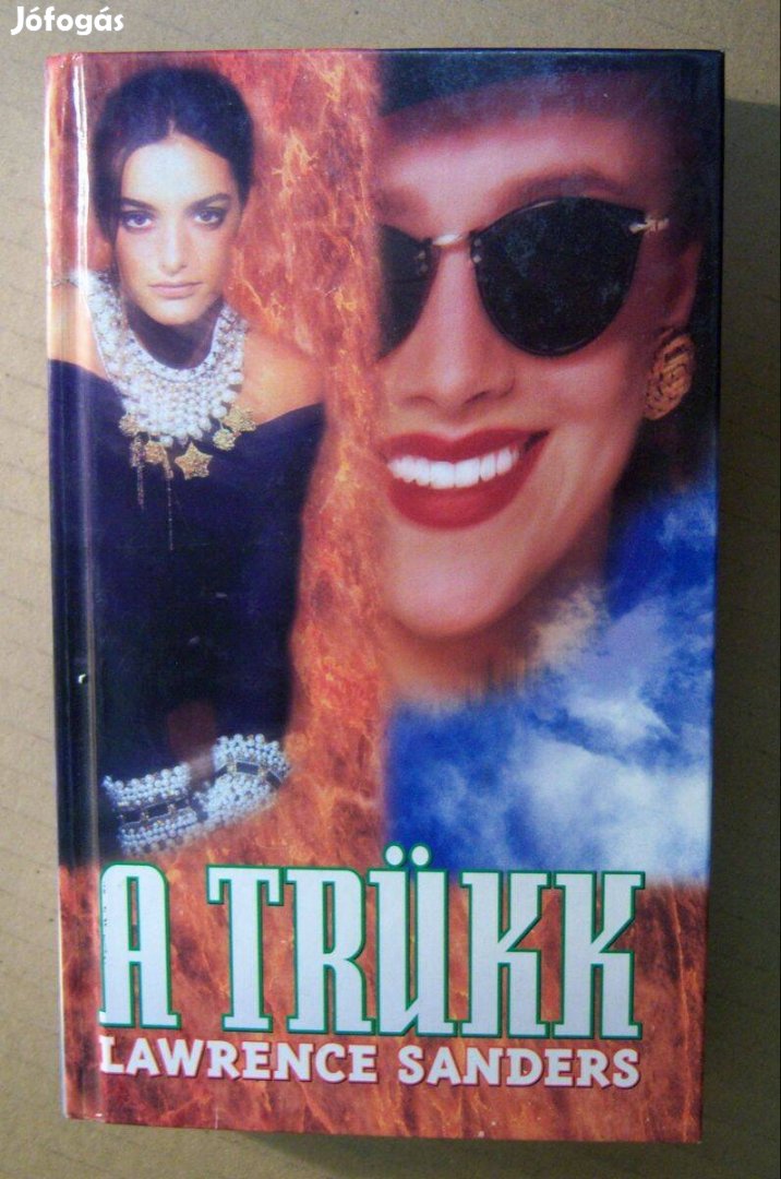 A Trükk (Lawrence Sanders) 1996 (7kép+tartalom)