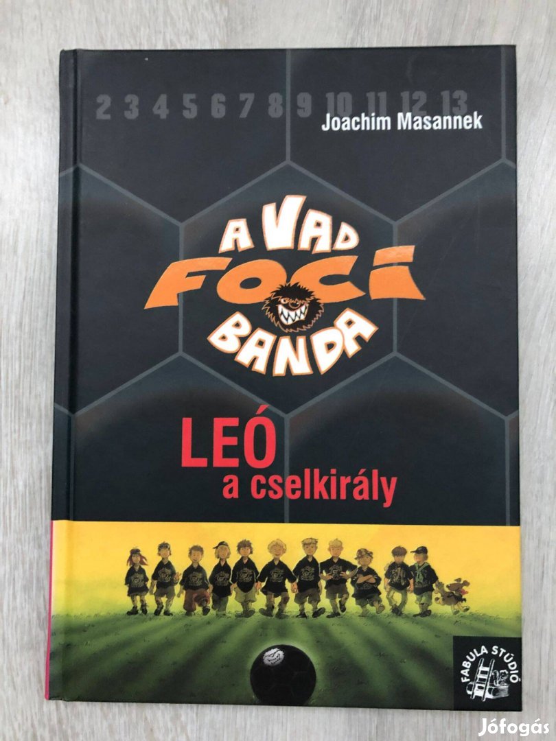 A Vad Focibanda 1. - Leó, a cselkirály