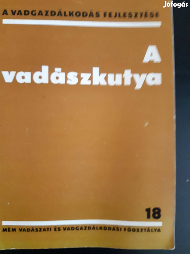 A Vadgazdálkodás fejlesztése 18. A vadászkutya