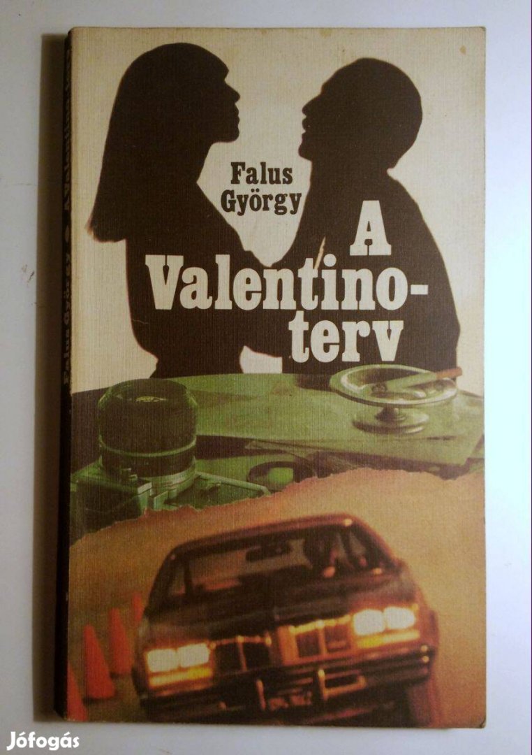 A Valentino-terv (Falus György) 1982 (8kép+tartalom)