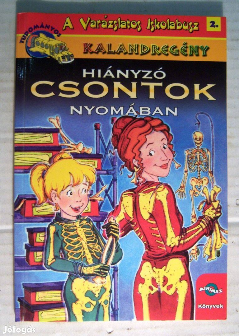 A Varázslatos Iskolabusz 2. Hiányzó Csontok Nyomában (2002) 5kép+tarta