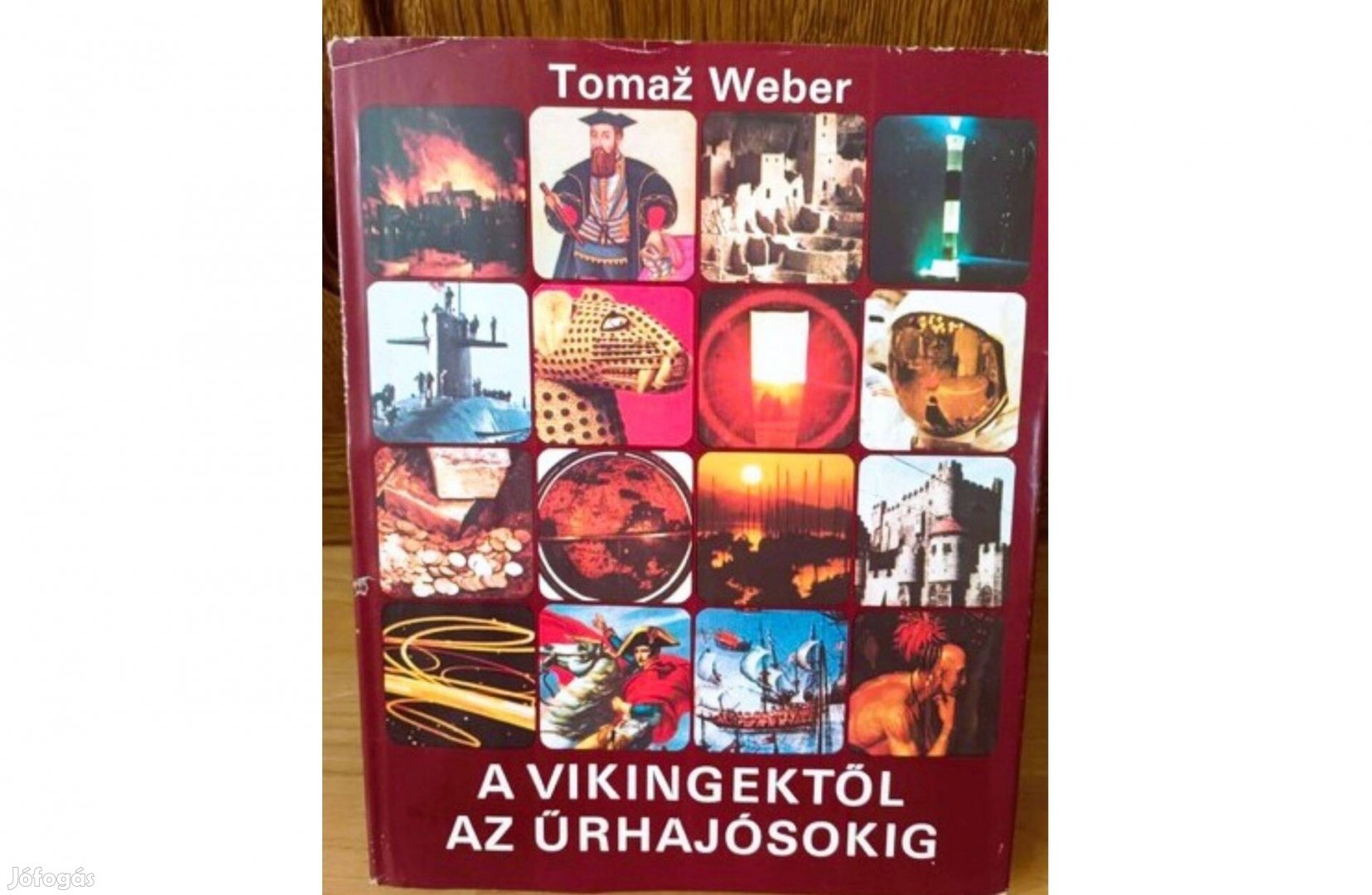 A Vikingektől az Űrhajósokig
