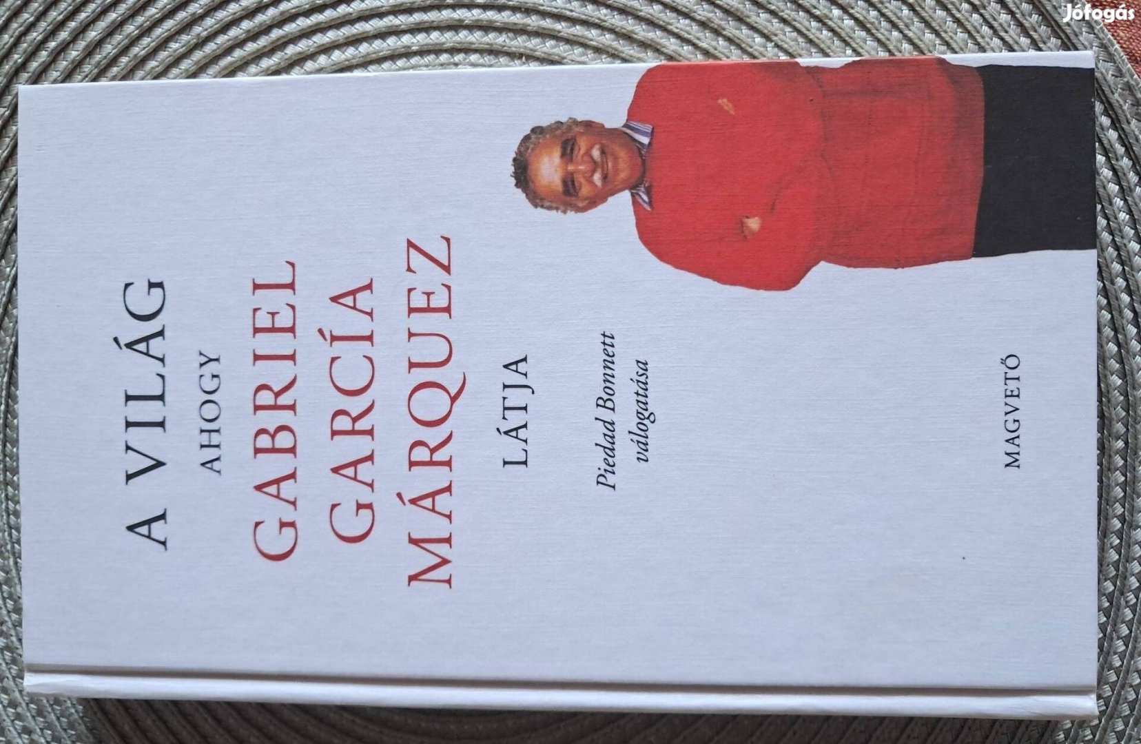 A Világ Ahogy Gabriel Garcia Marquez Látja