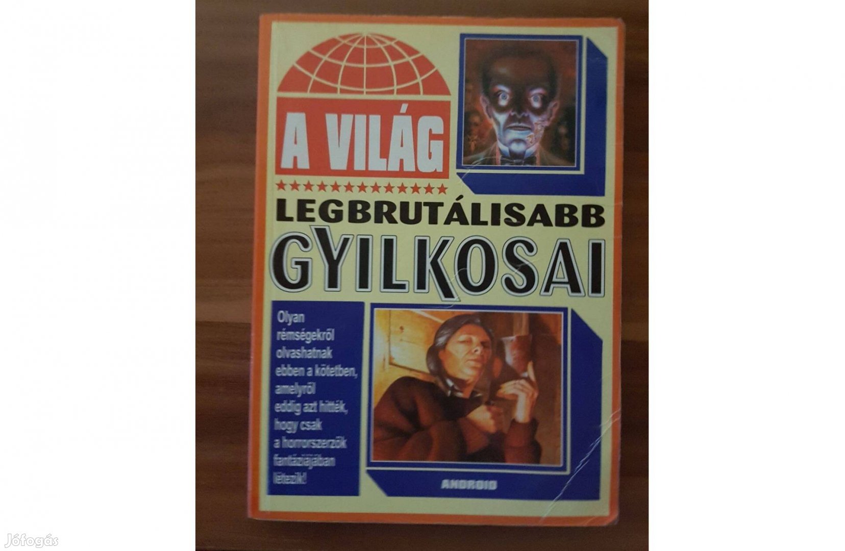 A Világ Legbrutálisabb Gyilkosai