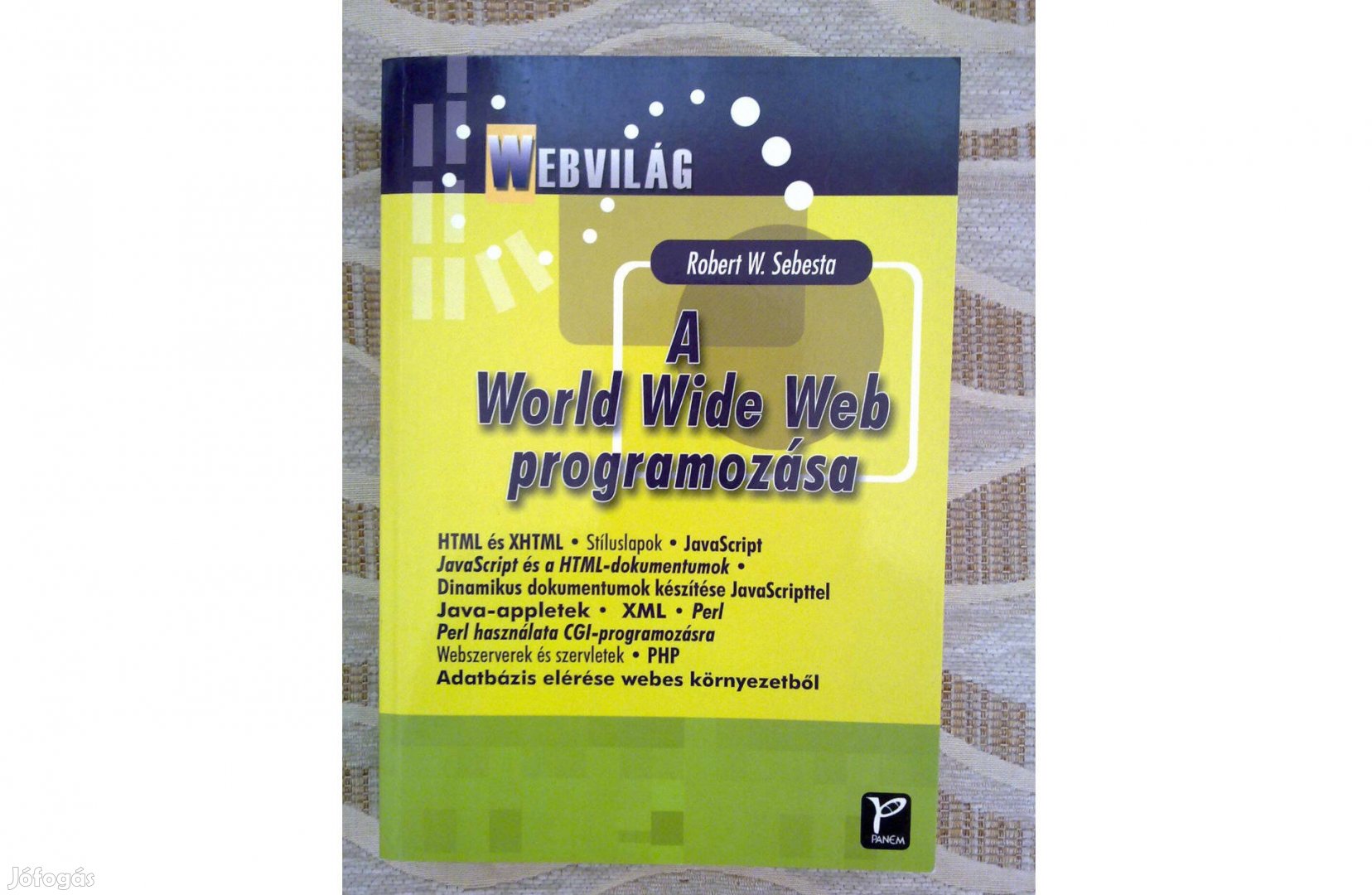 A World Wide Web ( WWW ) Programozása - könyv