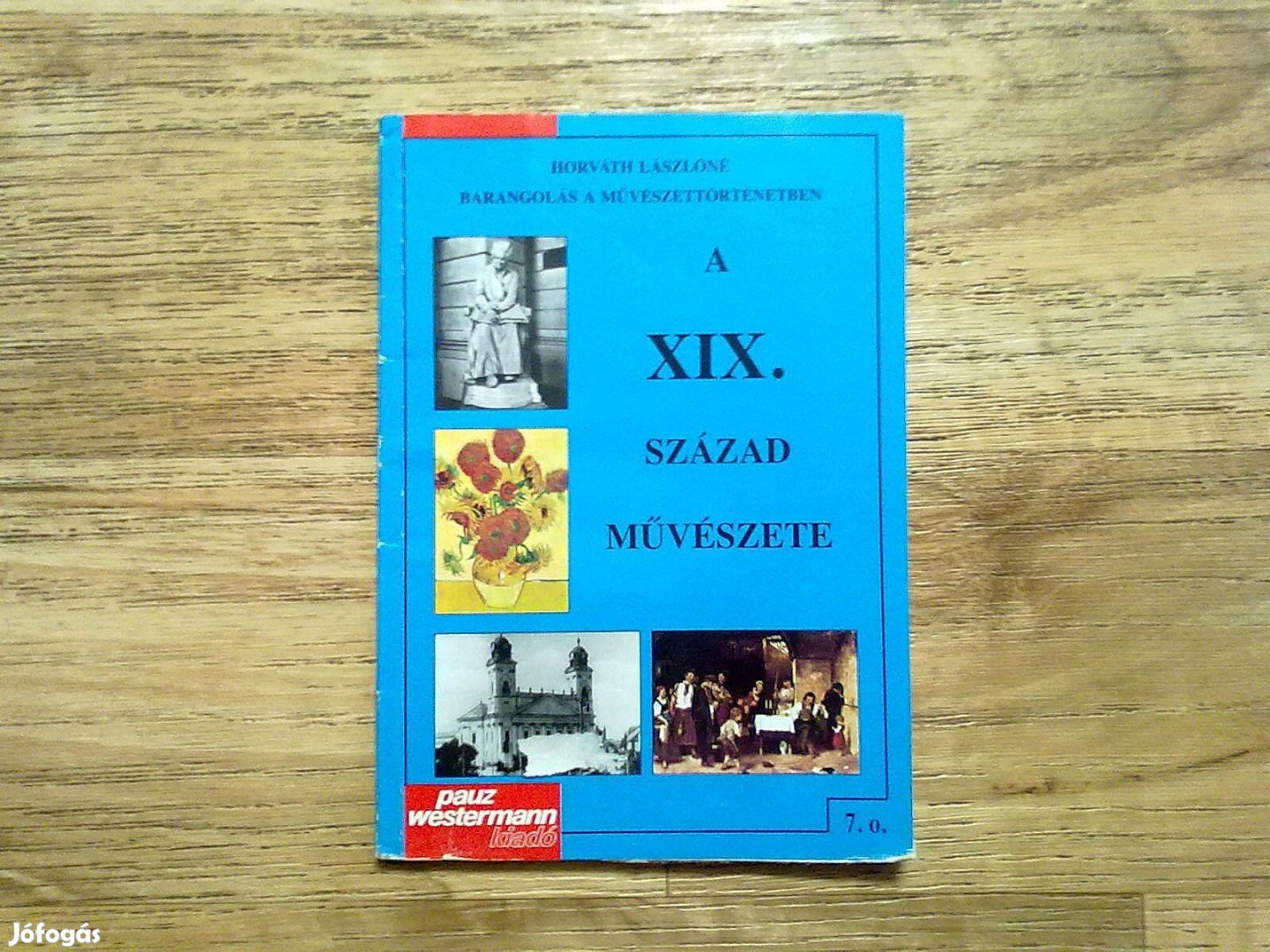 A XIX. század művészete - 7. osztály számára