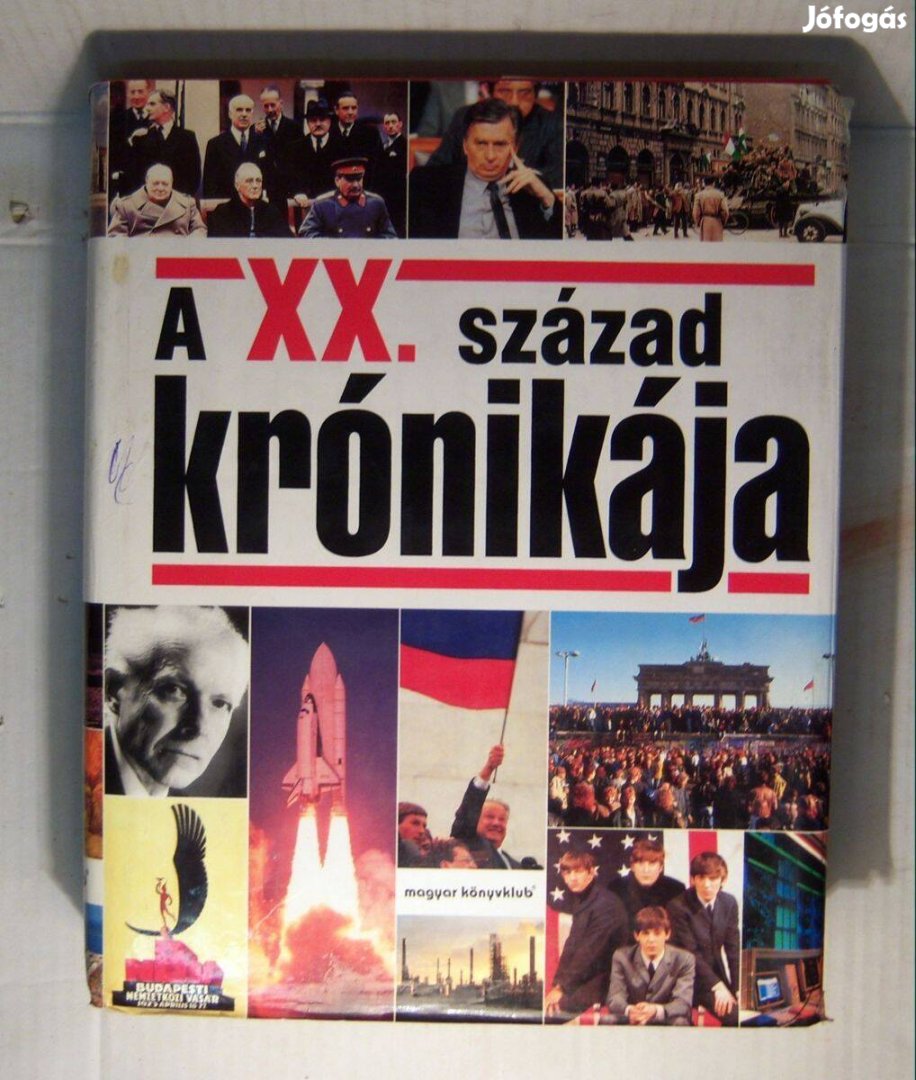 A XX. Század Krónikája (Magyar Könyvklub) 1994 (9kép+tartalom)