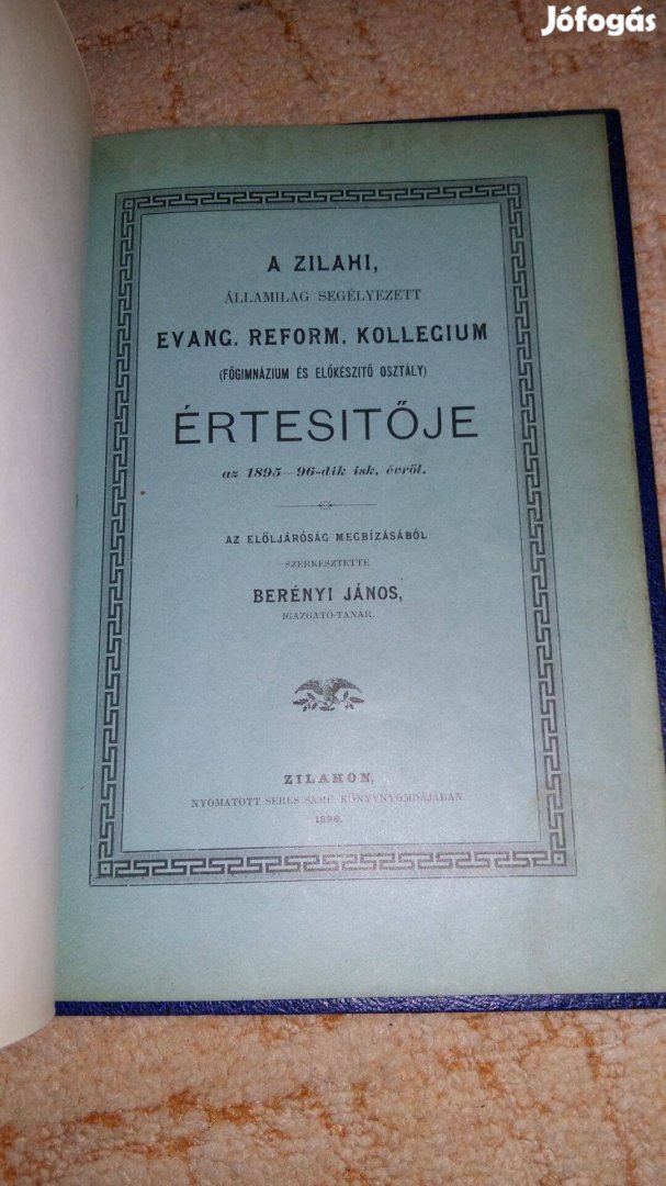 A Zilahi Evang.Reform.Kollégium értesítője 1896. Ady Endre kötődéssel