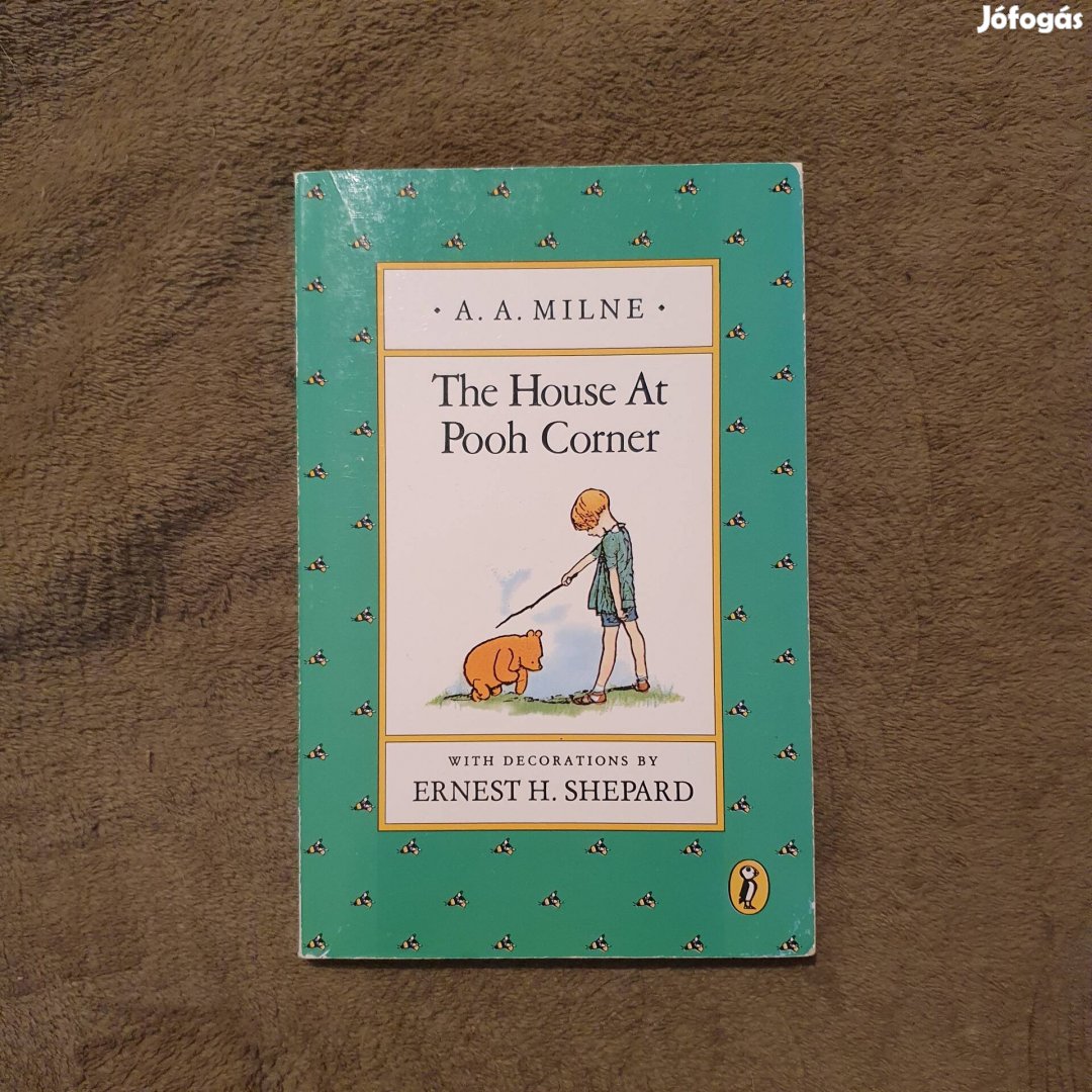 A. A. Milne: The House At Pooh Corner könyv