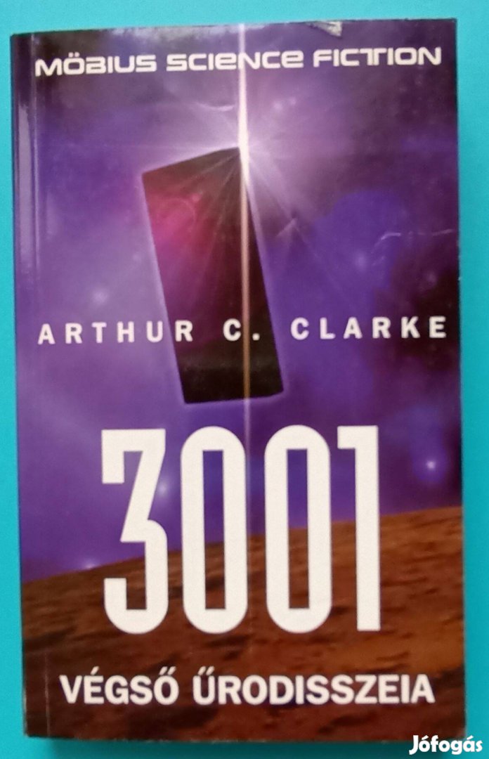 A. C. Clarke 3001 Végső Űrodisszeia