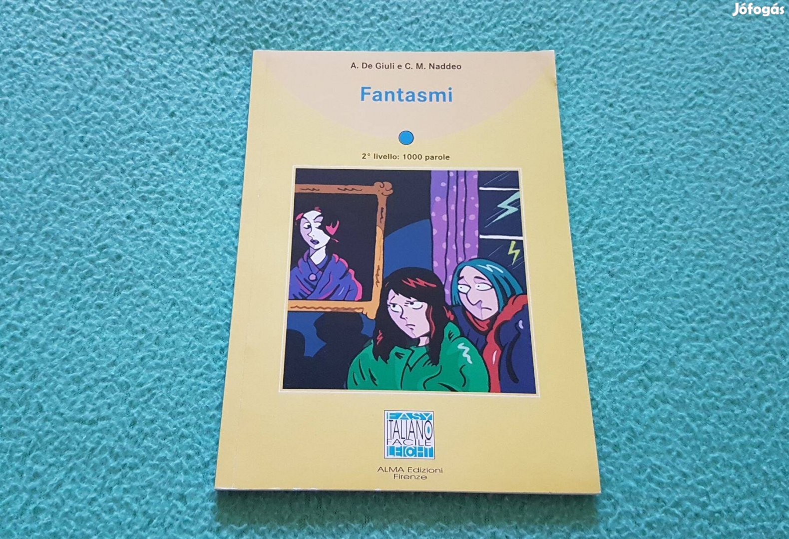 A. De Giuli s C. M. Naddeo Fantasmi könyv olasz nyelven