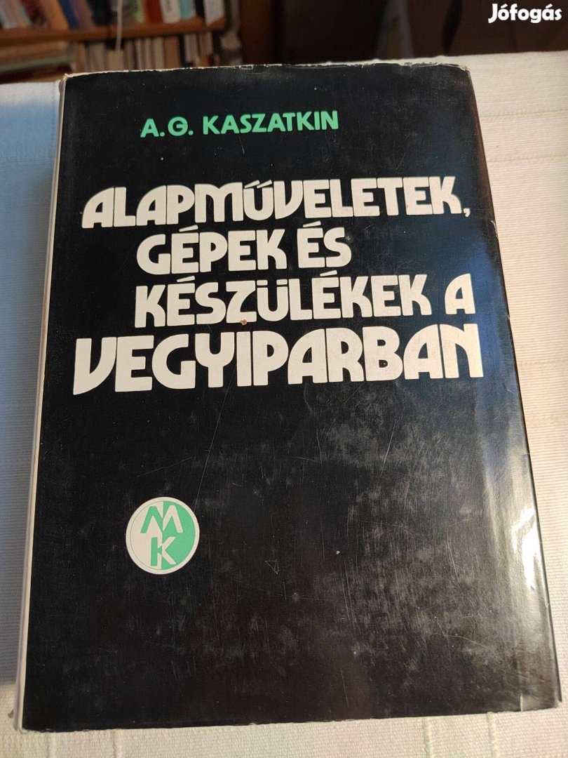 A. G. Kaszatkin: Alapműveletek, gépek és készülékek a vegyiparban