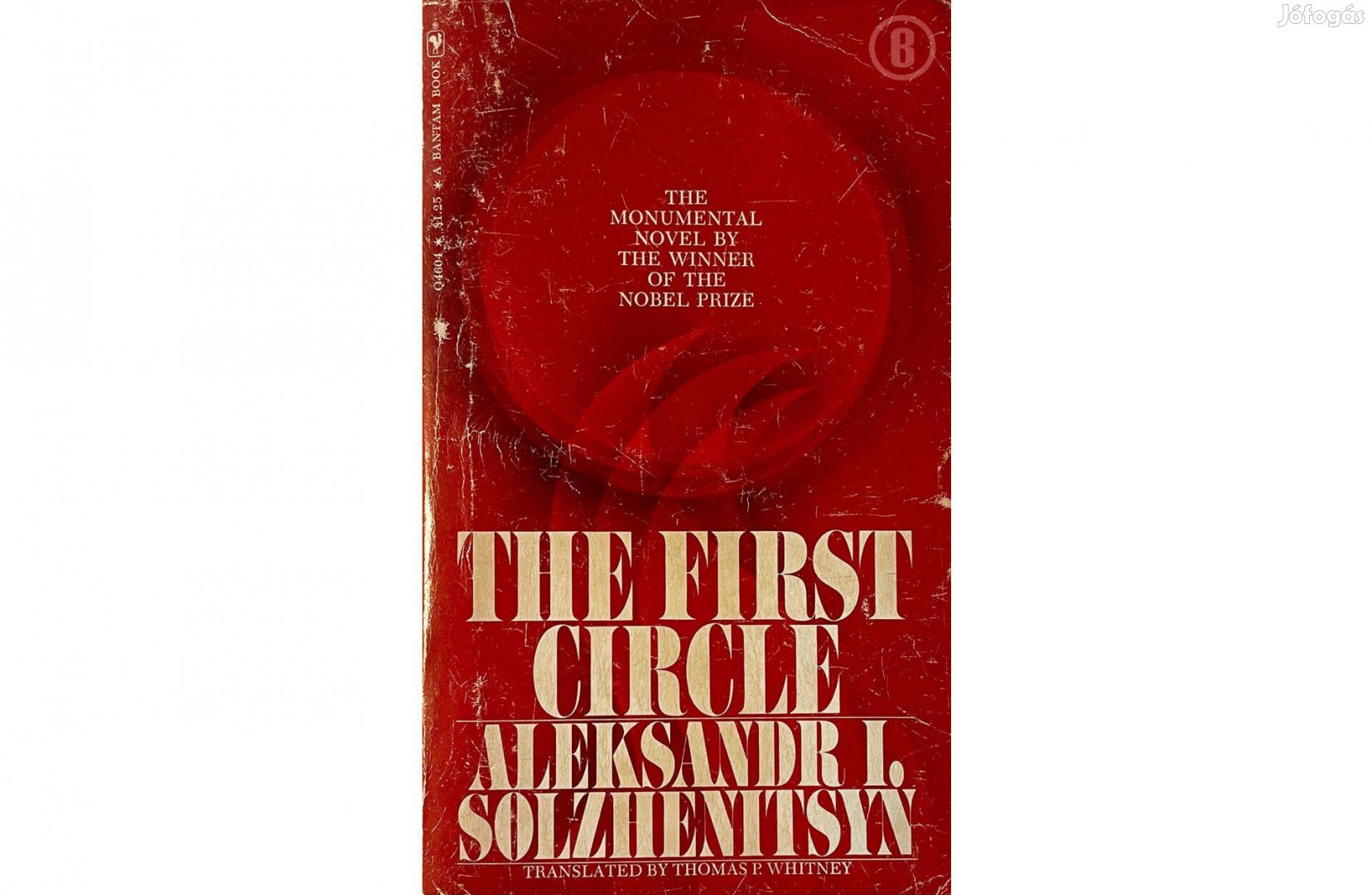 A. I. Solzhenitsyn: The first circle (Csak személyesen!)