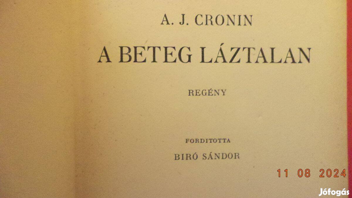 A. J. Cronin: A beteg lázatlan